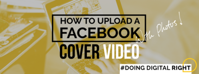 How To Upload A Facebook Cover Video!