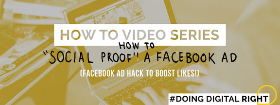 How To Video: How To “Social Proof” A Facebook Ad (Facebook Ad Hack To Boost Likes!)