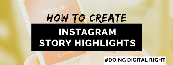 How to create Instagram Story Highlights